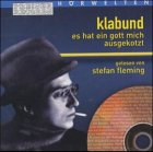 Es hat ein Gott mich ausgekotzt Contemporary literature