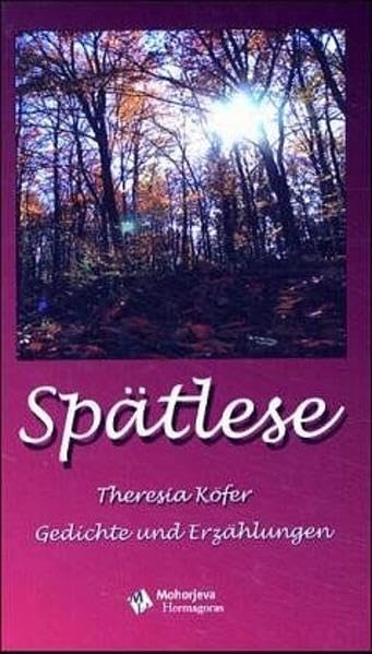 Spätlese: Gedichte und Erzählungen Classics
