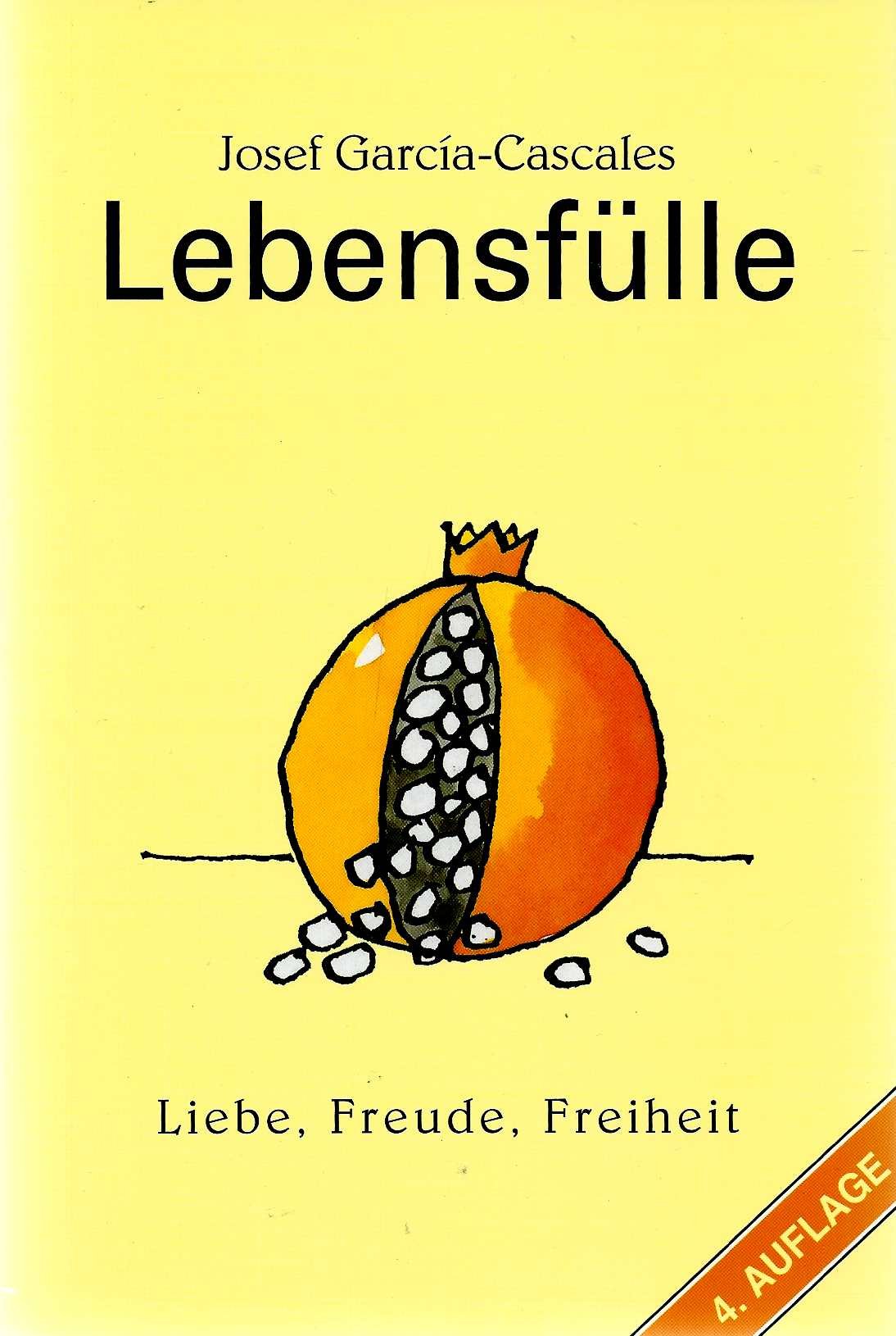 Lebensfülle: Liebe, Freude, Freiheit Religion & Esotericism