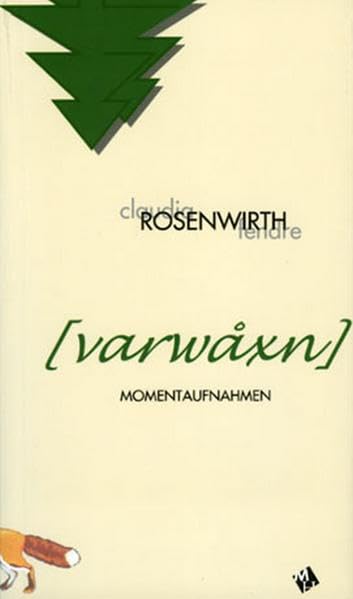 varwåxn: MOMENTAUFNAHMEN Poetry