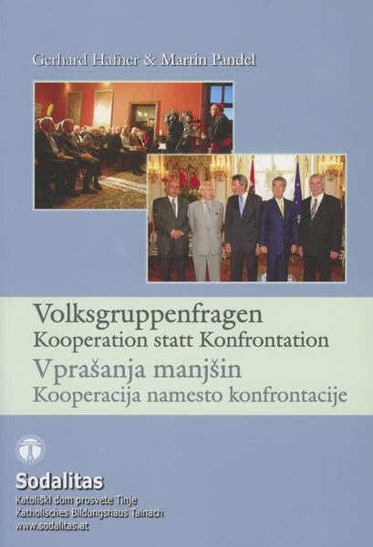 Volksgruppenfragen Kooperation statt Konfrontation: Vprašanja manjšin Kooperacija namesto konfrontacija Law