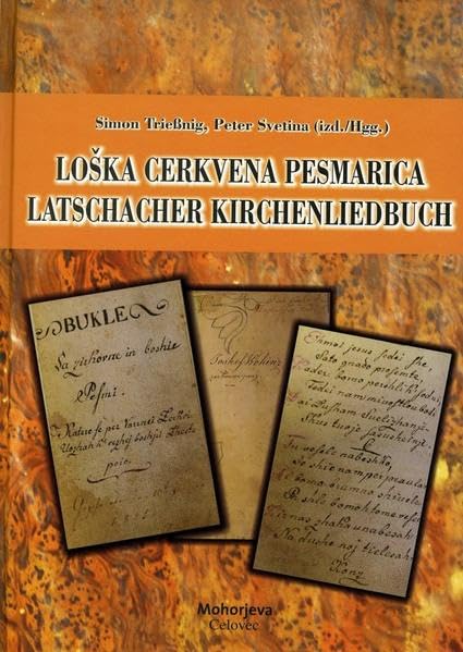 Latschacher Kirchenliedbuch aus dem Jahr 1825 / Loška cerkvena pesmarica iz leta 1825 book