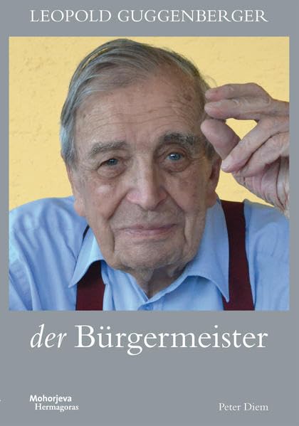 Leopold Guggenberger der Bürgermeister Personalities
