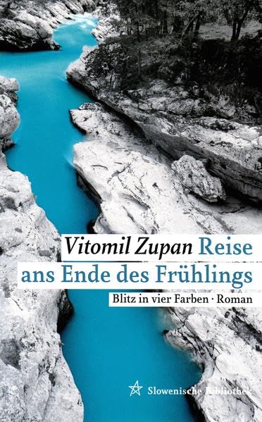 Reise ans Ende des Frühlings: Blitz in vier Farben Historical Fiction