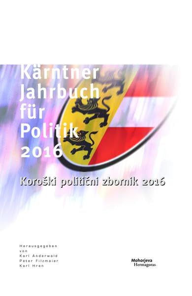 Kärntner Jahrbuch für Politik 2016: Koroški politični zbornik 2016 Law