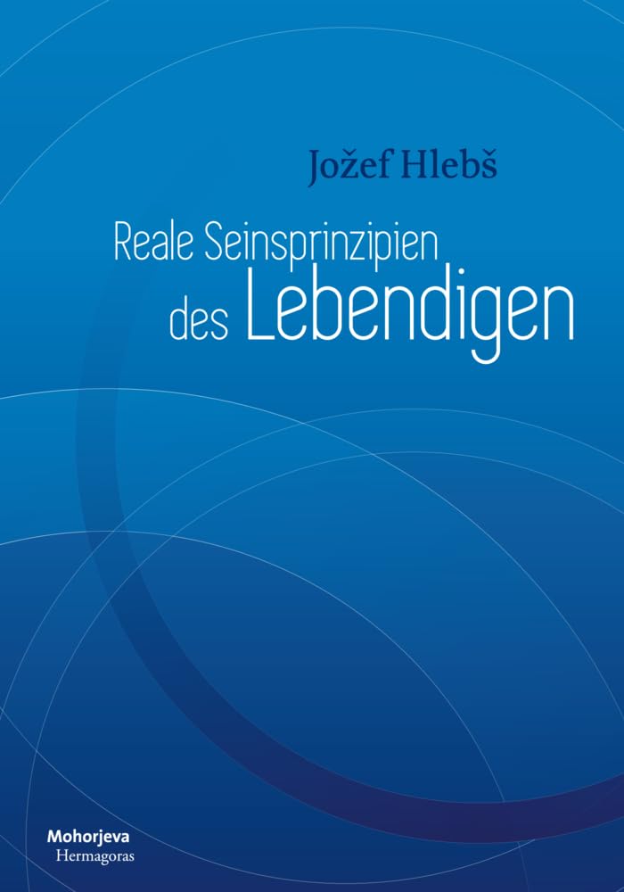 Reale Seiensprinzipien des Lebendigen: Auseinandersetzungen mit der naturalistischen Weltanschauung Philosophy
