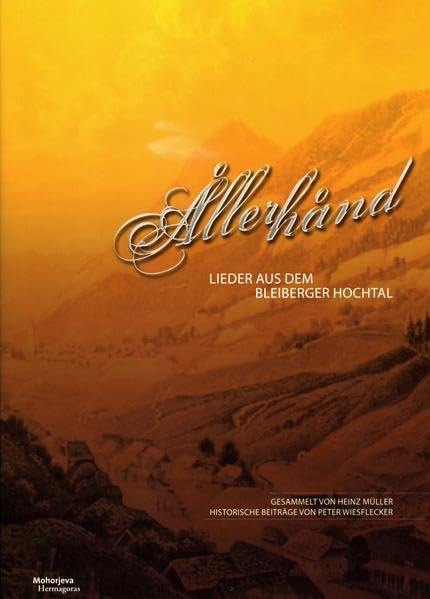 Allerhand Lieder aus dem Bleiberger Hochtal Natural Sciences