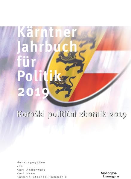 Kärntner Jahrbuch für Politik 2019: Koroški politični zbornik 2019: Koroski politicni zbornik 2019 Law