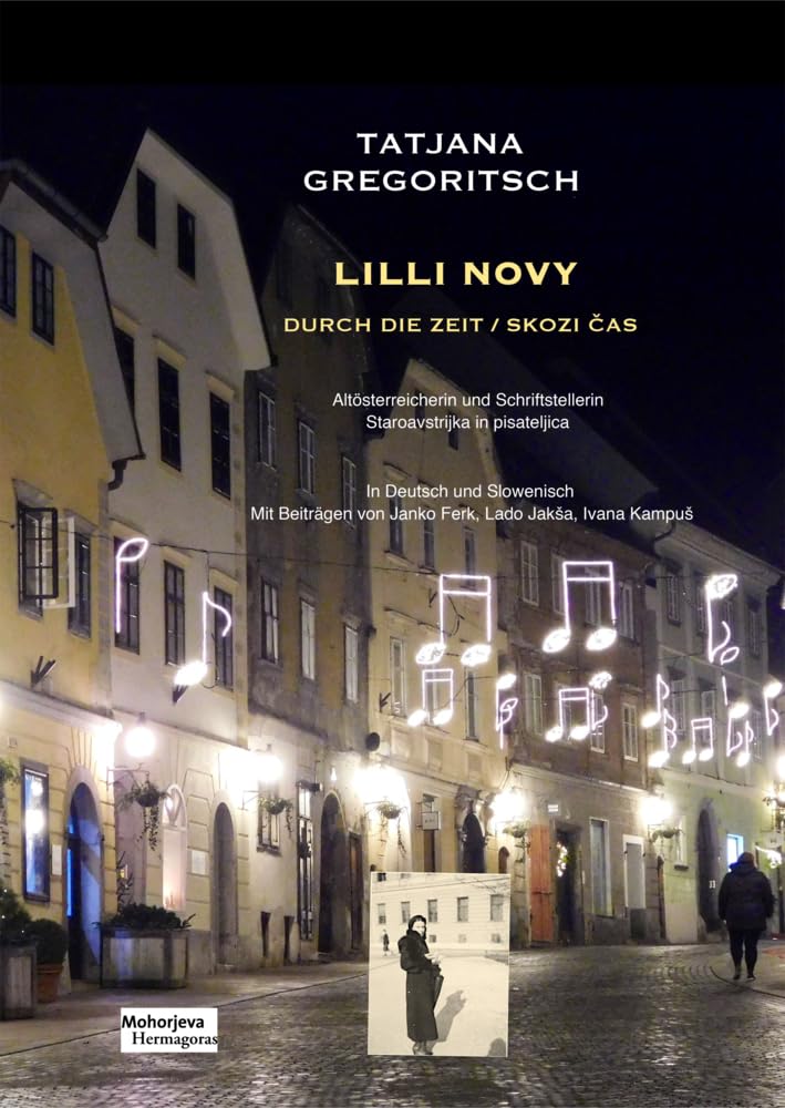 Lili Novy: Durch die Zeit / Skozi čas Contemporary literature