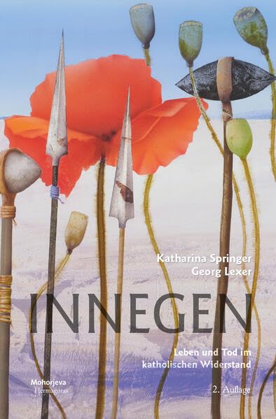 Innegen: Leben und Tod im katholischen Widerstand Historical Fiction