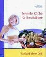 Schlank mit Wok: Römertopf und Folie: Schlank ohne Diät Health, Nutrition & Fitness