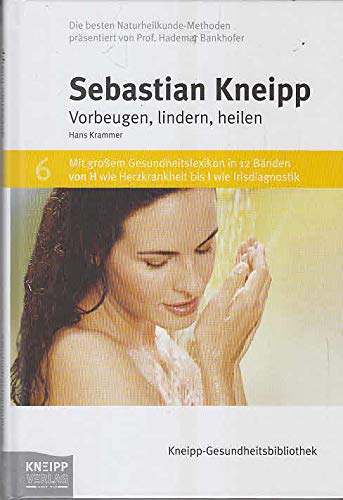Homöopathie: Der Schlüssel zur Selbstheilung (Kneipp-Gesundheitsbibliothek) Medicine