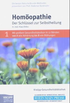 Homöopathie: Der Schlüssel zur Selbstheilung Medicine