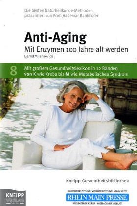 Anti-Aging: Mit Enzymen 100 Jahre als werden Medicine
