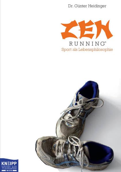 Zen-Running: Sport als Lebensphilosophie Leisure & Fun