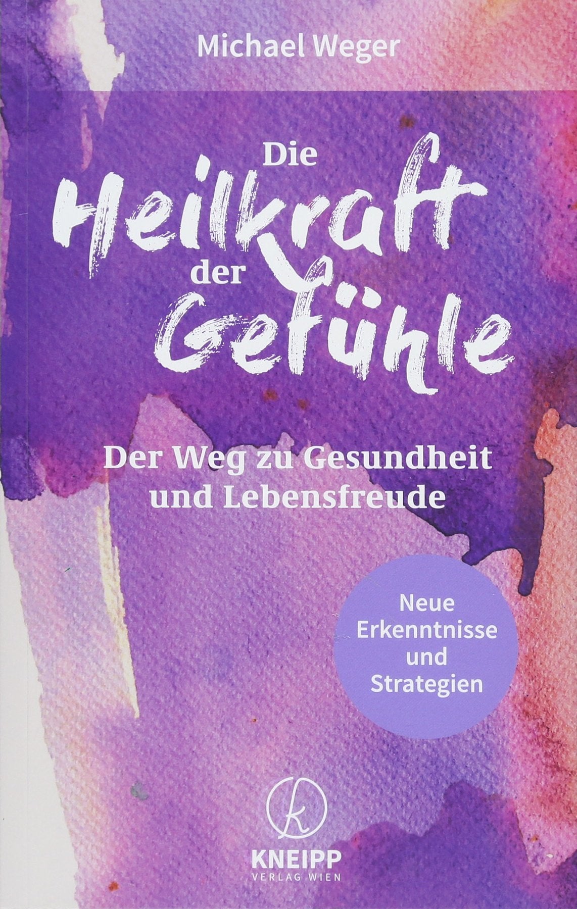 Die Heilkraft der Gefühle Lifestyle Books