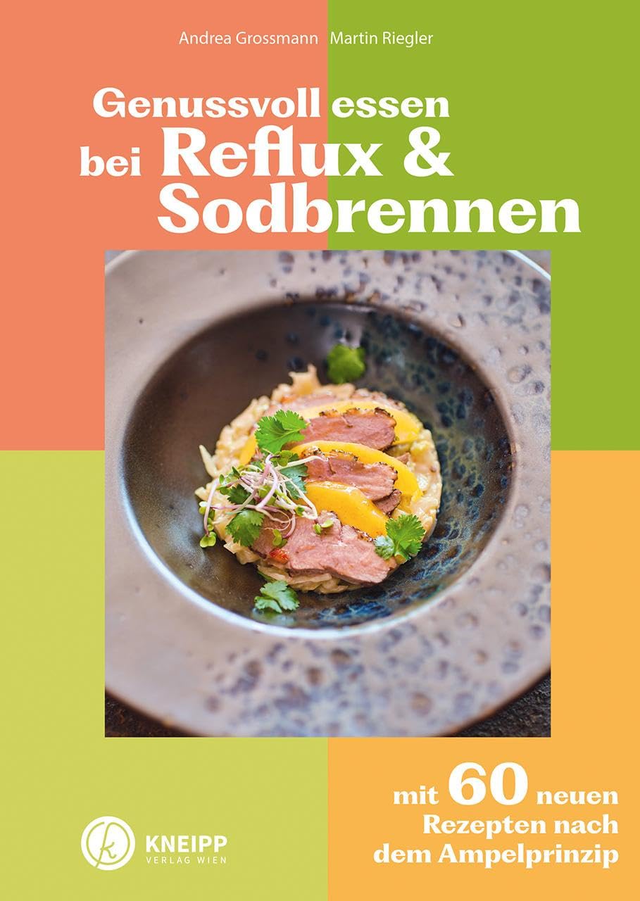 Genussvoll essen bei Reflux und Sodbrennen Leisure, Home & Garden