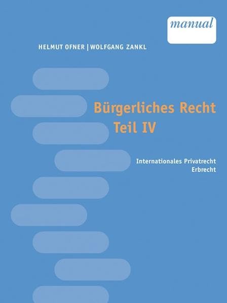 Bürgerliches Recht Teil IV: Internationales Privatrecht, Erbrecht Law
