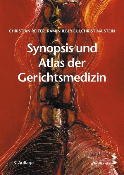 Synopsis und Atlas der Gerichtsmedizin Medicine