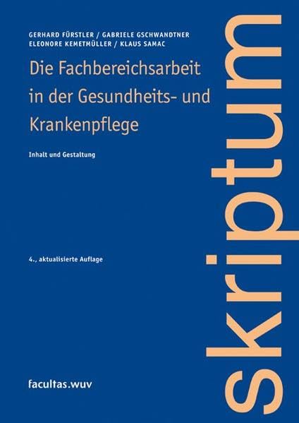 Die Fachbereichsarbeit in der Gesundheits- und Krankenpflege: Inhalt und Gestaltung Medicine