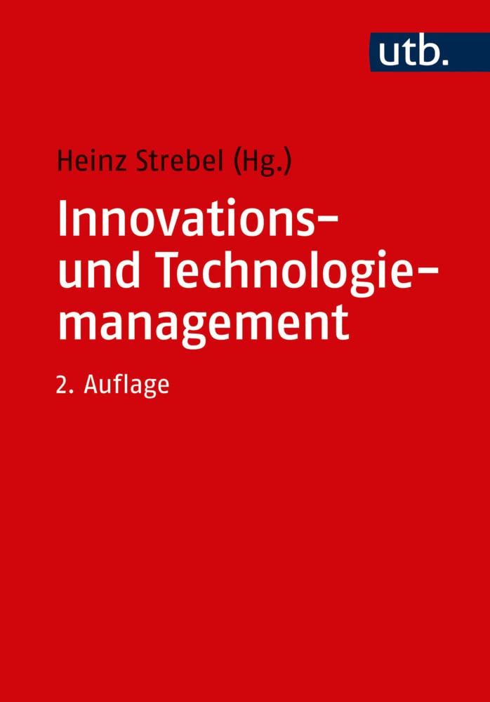 Innovations- und Technologiemanagement (Uni-Taschenbücher M) Law