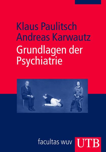 Grundlagen der Psychiatrie Medicine