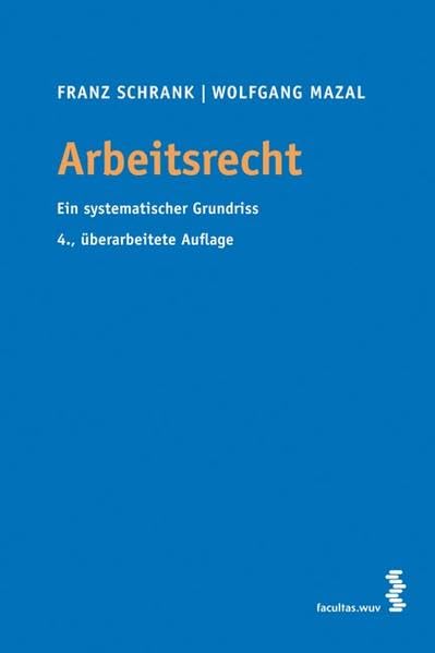 Arbeitsrecht: Ein systematischer Grundriss Law