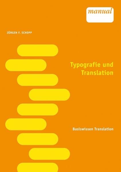 Typografie und Translation (Basiswissen Translation) Law