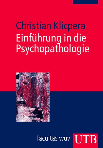 Einführung in die Psychopathologie Medicine