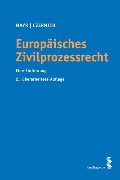 Europäisches Zivilprozessrecht: Eine Einführung Law