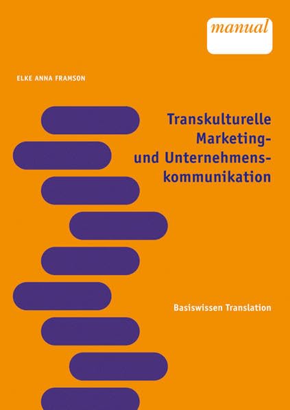 Transkulturelle Marketing- und Unternehmenskommunikation (Basiswissen Translation) Law