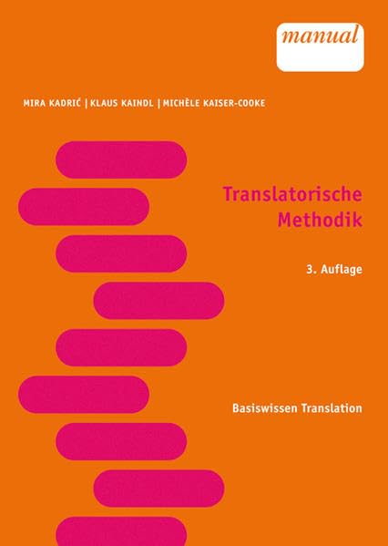 Translatorische Methodik (Basiswissen Translation) Law