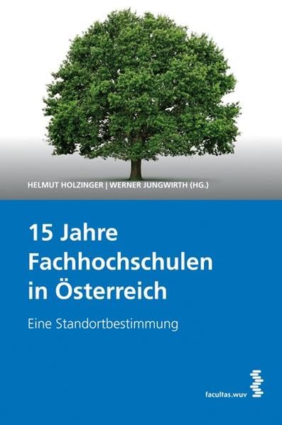 15 Jahre Fachhochschulen in Österreich Learning & Reference