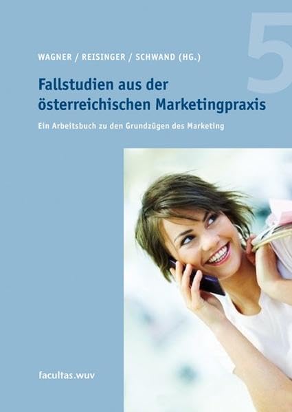 Fallstudien aus der österreichischen Marketingpraxis 5 Law