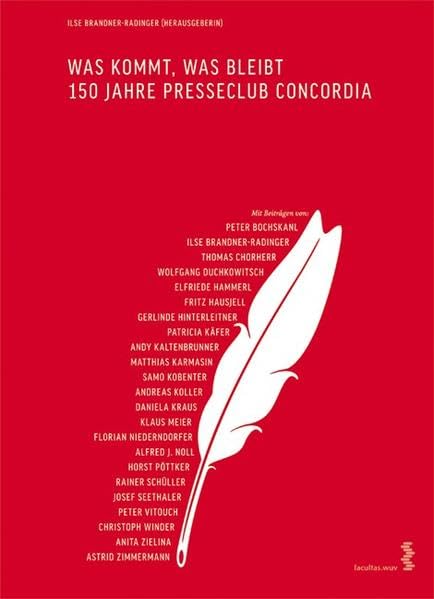 Was kommt, was bleibt. 150 Jahre Presseclub Concordia Law