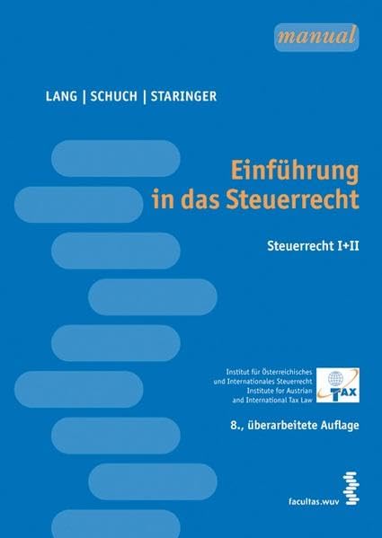 Einführung in das Steuerrecht: Steuerrecht I+II Law
