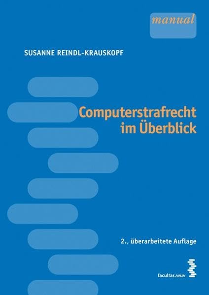 Computerstrafrecht im Überblick Law