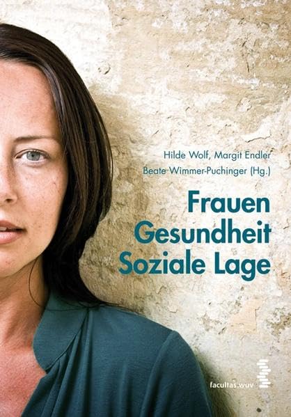 Frauen - Gesundheit - Soziale Lage Medicine