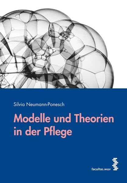 Modelle und Theorien in der Pflege Medicine