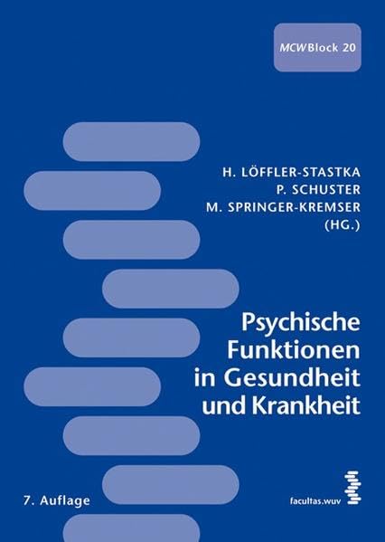 Psychische Funktionen in Gesundheit und Krankheit: Materialien für das Studium der Humanmedizin Medicine