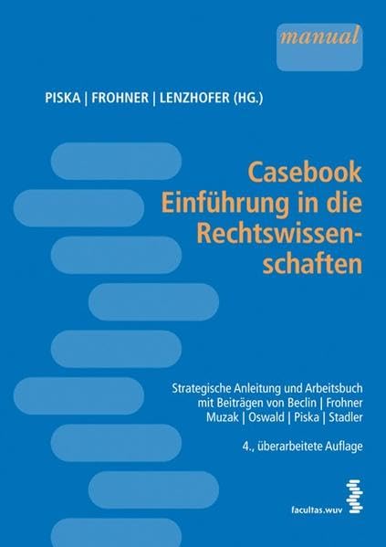 Casebook Einführung in die Rechtswissenschaften: Strategische Anleitung und Arbeitsbuch Law
