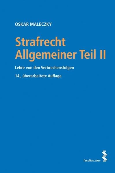 Strafrecht Allgemeiner Teil II: Lehre von den Verbrechensfolgen Law