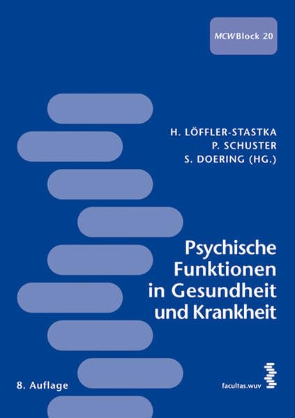 Psychische Funktionen in Gesundheit und Krankheit: Materialien für das Studium der Humanmedizin book