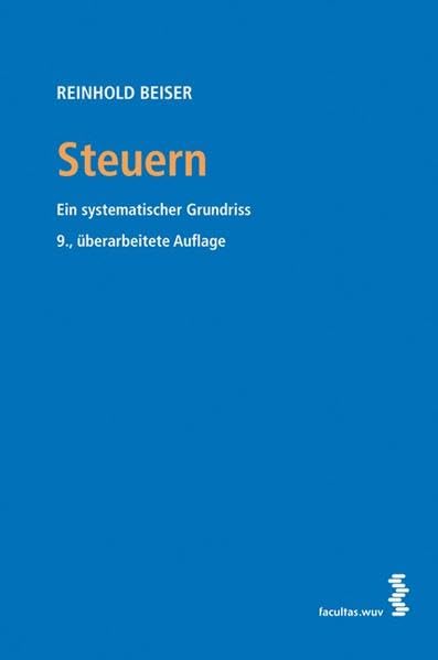 Steuern: Ein systematischer Grundriss (österr. Recht) Law