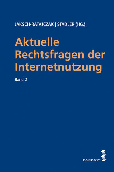 Aktuelle Rechtsfragen der Internetnutzung 2 Law