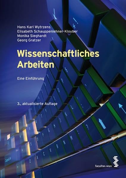 Wissenschaftliches Arbeiten: Eine Einführung Business & Technology
