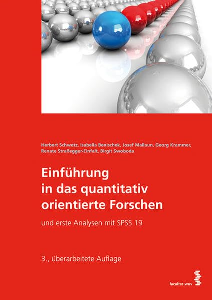 Einführung in das quantitativ orientierte Forschen: und erste Analysen mit SPSS 19 Mathematics