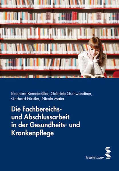 Die Fachbereichs- und Abschlussarbeit in der Gesundheits- und Krankenpflege book