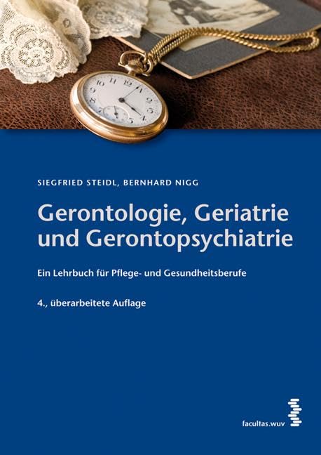 Gerontologie, Geriatrie und Gerontopsychiatrie Medicine
