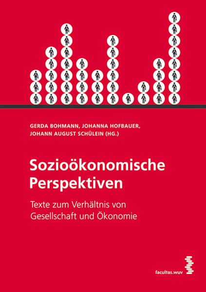 Sozioökonomische Perspektiven: Texte zum Verhältnis von Gesellschaft und Ökonomie Law